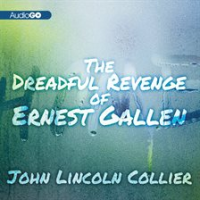 The_Dreadful_Revenge_of_Ernest_Gallen